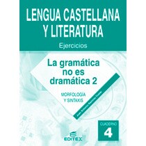 Cuaderno 4. La gramática no es dramática 2