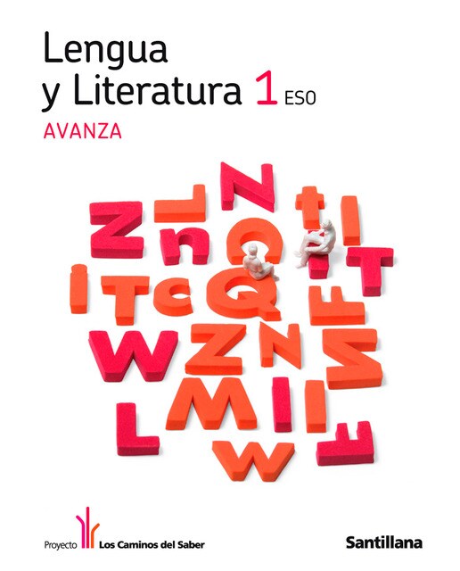Lengua y literatura 1 eso avanza los caminos del saber
