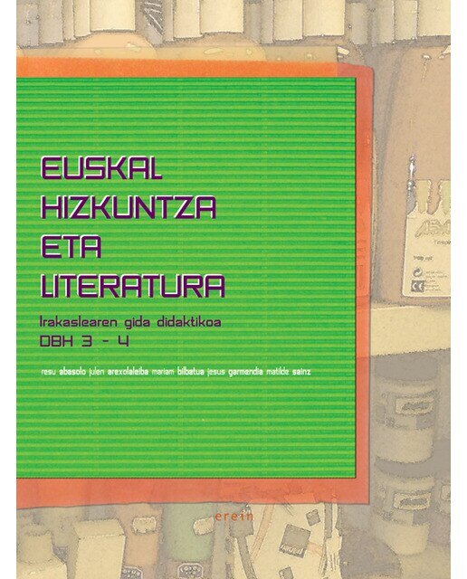 Euskal hizkuntza eta literatura dbh 3-4 irakaslearen gida