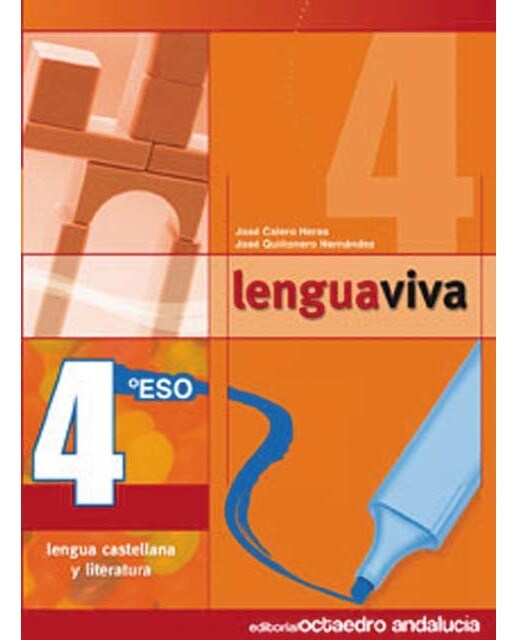 Lengua Viva, 4º ESO-Andalucía- : Lengua y literatura castellana