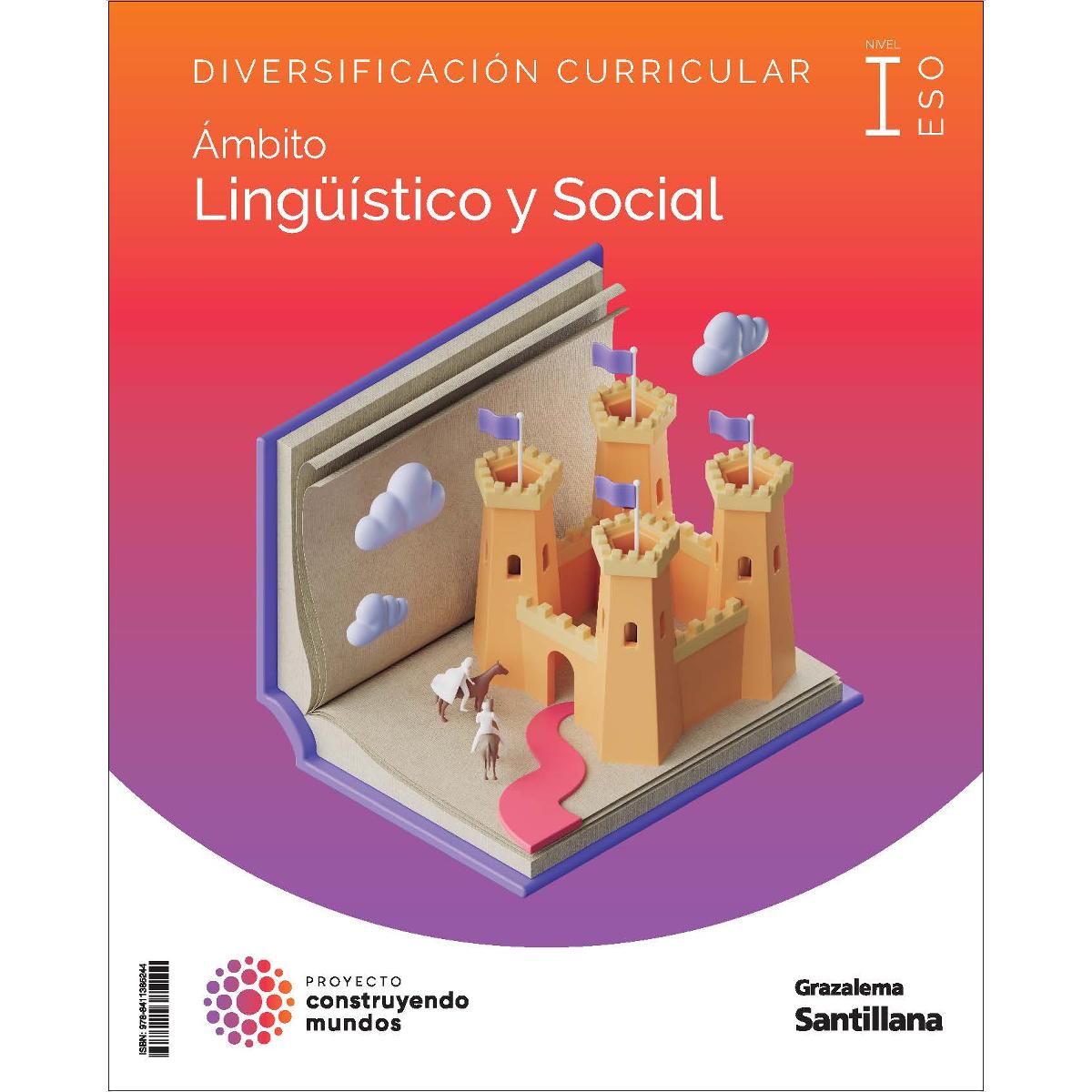 Portada de Diversificación 3 ESO Ámbito Socio Linguístico I Construyendo Mundos Grazalema