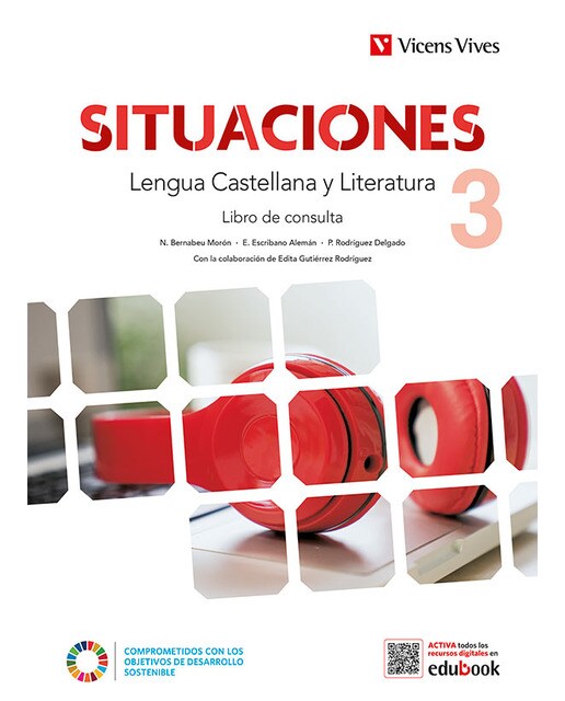 Situaciones 3. Lengua Castellana y Literatura. Libro de consulta y cuaderno de aprendizaje