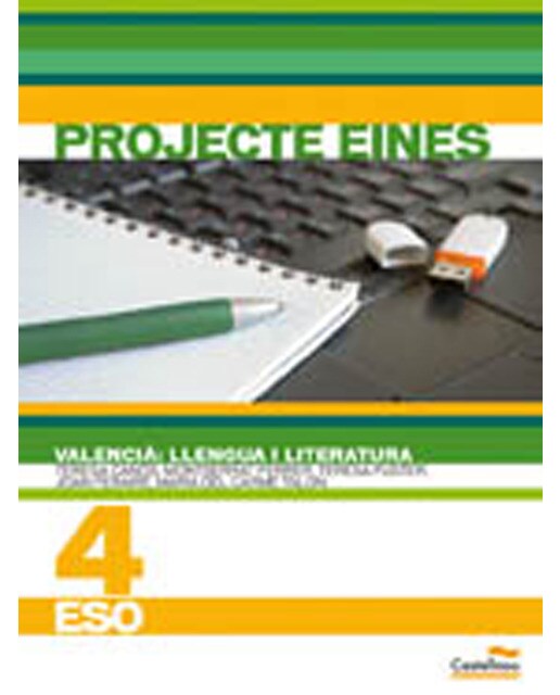 Valencià: Llengua i Literatura. 4t ESO. Projecte Eines: Projecte Eines