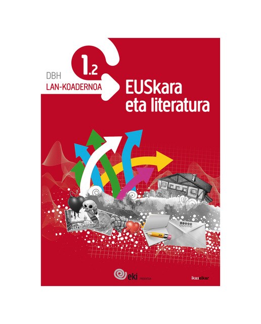 EKI DBH 1. Euskara eta Literatura 1. Lan-koadernoa 1.2  (Tapa blanda) 1