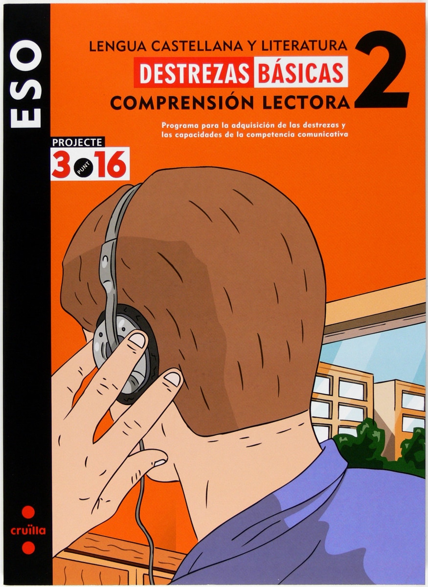 Lengua castellana y literatura. Comprensión lectora. Destrezas básicas. 2 ESO. Projecte 3.16