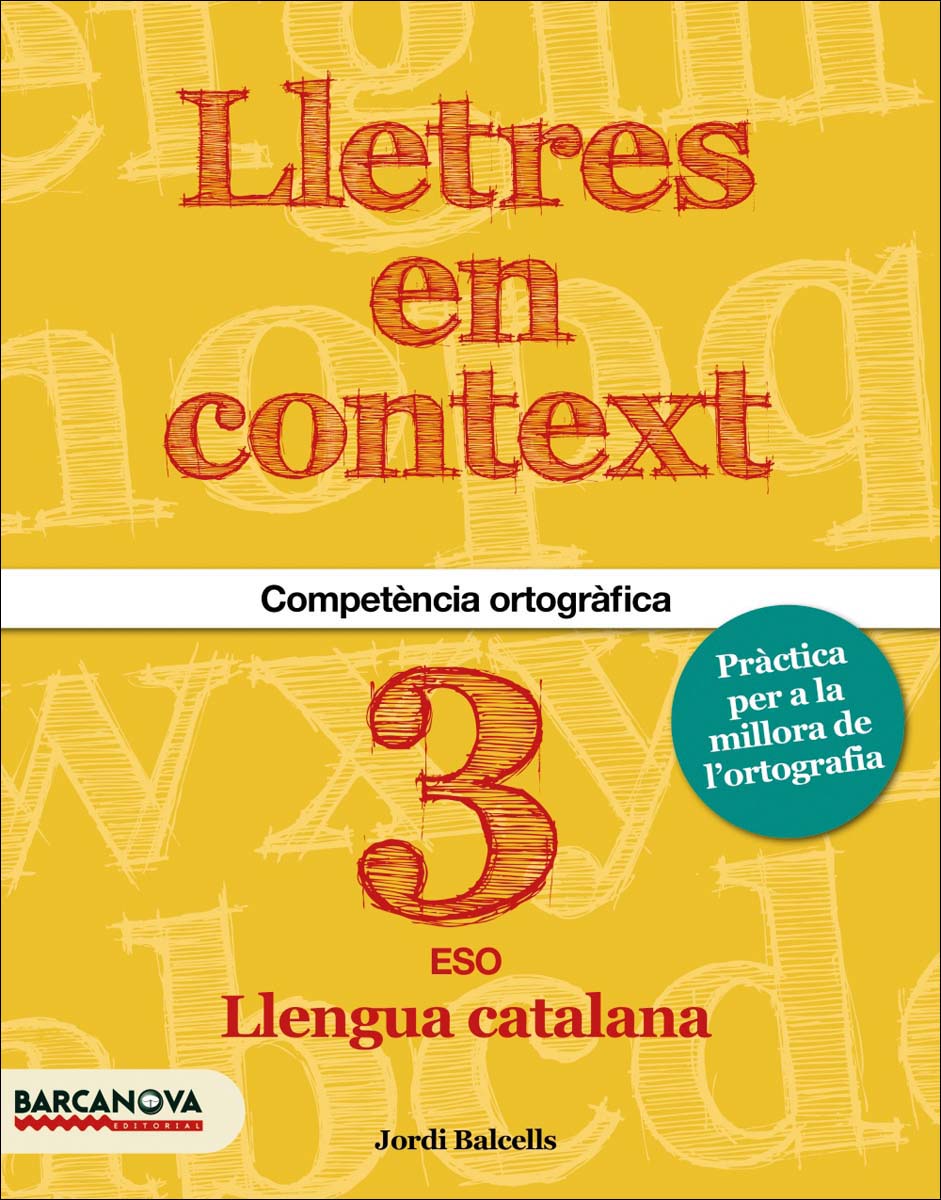 Imagen 0 de Lletres en context. Quadern d'ortografia  3r ESO  (Tapa blanda)