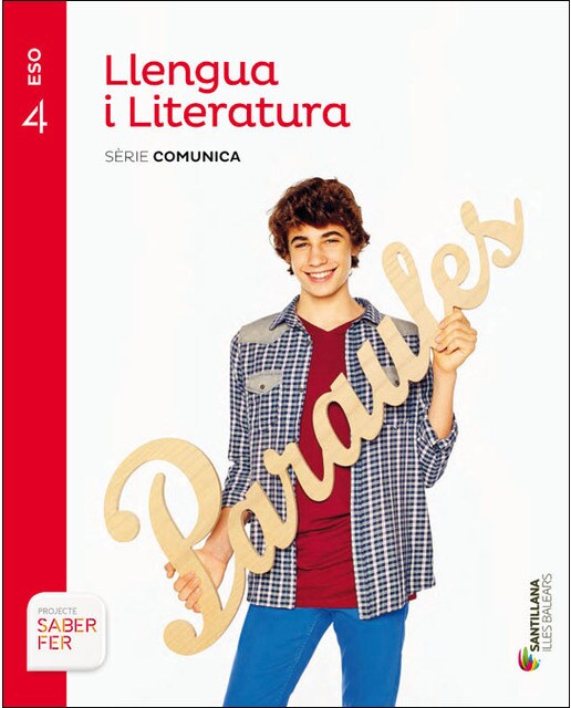 LLENGUA I LITERATURA SERIE COMUNICA 4 ESO SABER FER