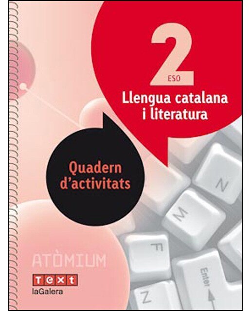 Atòmium. Quad activitats Llengua catalana i literatura 2 ESO