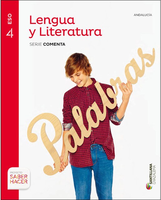Lengua y literatura serie comenta 4 eso saber hacer