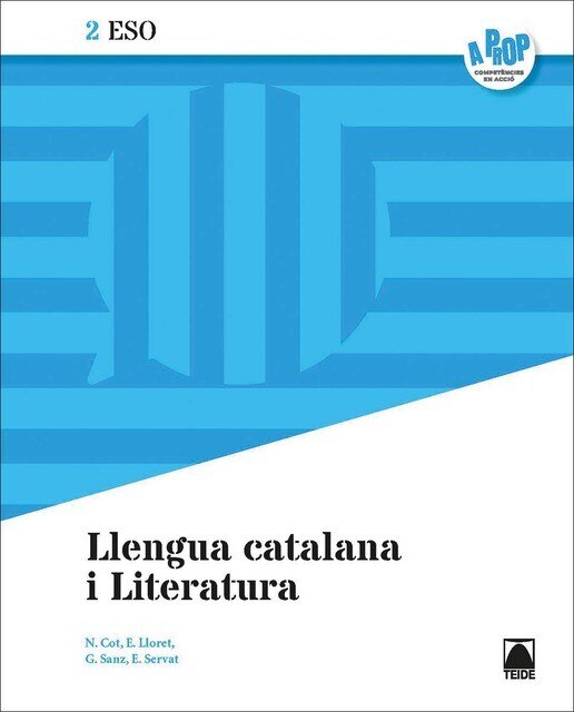 Imagen 0 de Llengua catalana i Literatura 2ESO - A prop  (Tapa blanda)