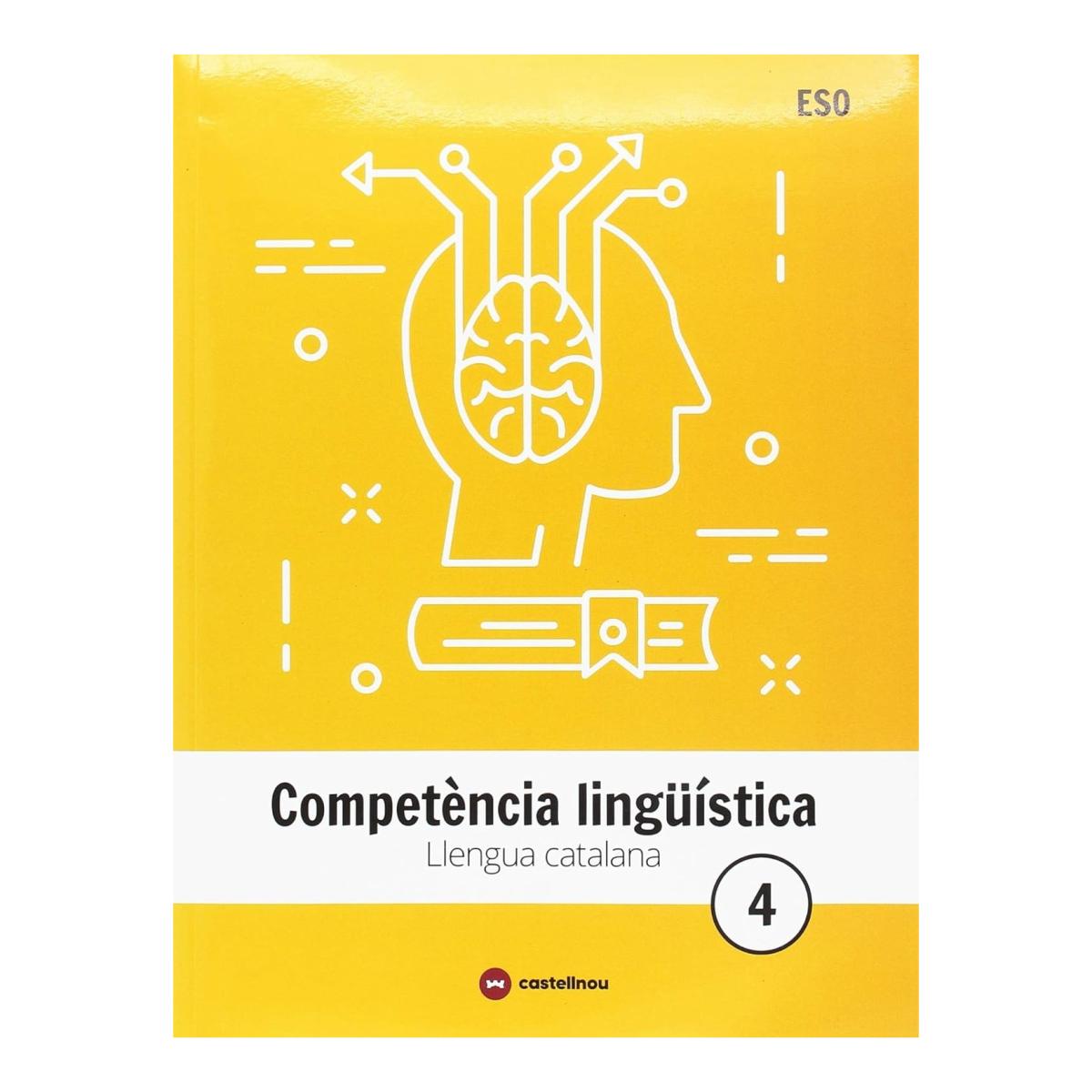 LLENGUA CATALANA 4 ESO. COMPETÈNCIA LINGÜÍSTICA