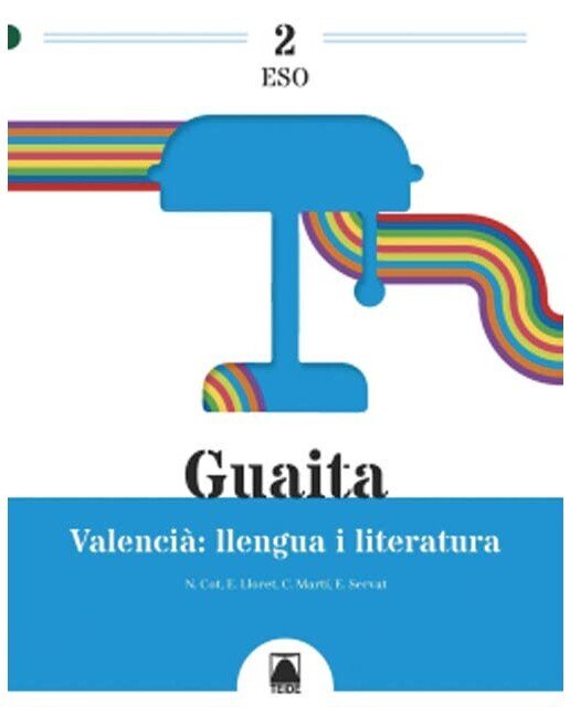 Imagen 0 de Guaita 2. Valencià: llengua i literatura 2 ESO (Tapa blanda)