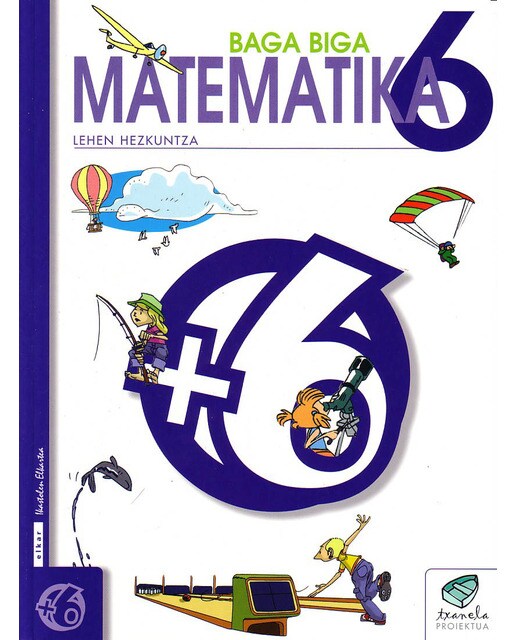 Txanela 6 - Matematika 6