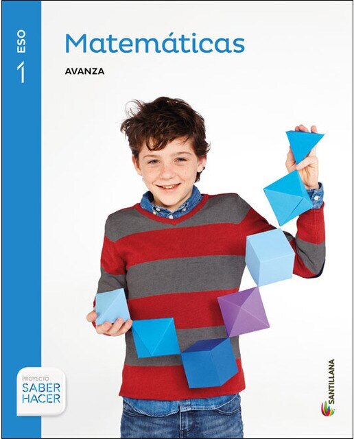 Portada de MATEMATICAS SERIE AVANZA 1 ESO SABER HACER (Tapa blanda).