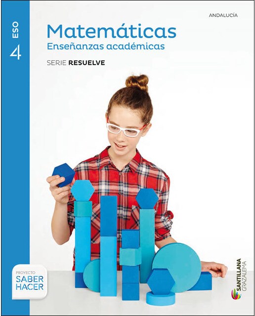 Matematicas enseñanzas academicas serie resuelve 4 eso saber hacer