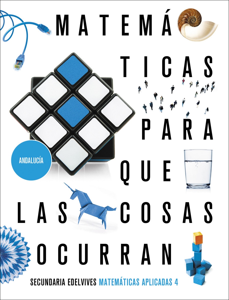 Proyecto: Para que las cosas ocurran - Matemáticas orientadas a las enseñanzas aplicadas 4. Ed. Andalucía