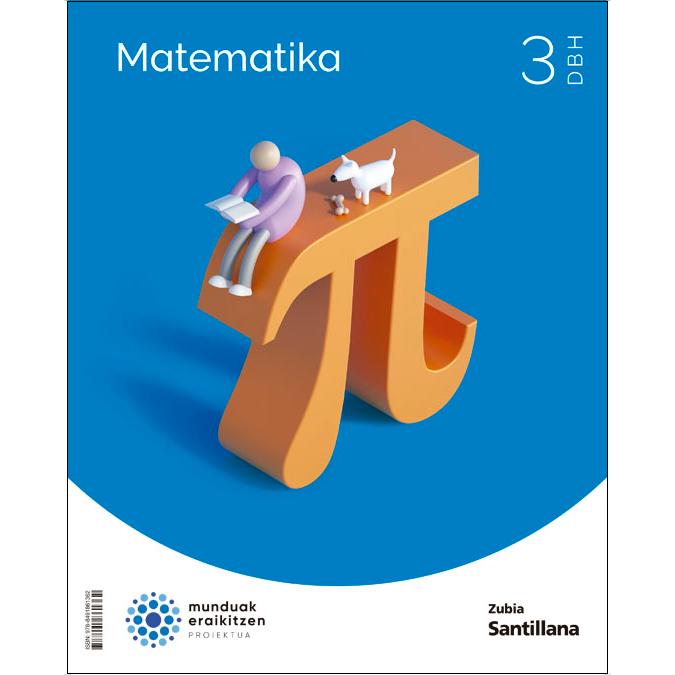 Portada de MATEMATIKA 3 DBH MUNDUAK ERAIKITZEN (Tapa blanda).