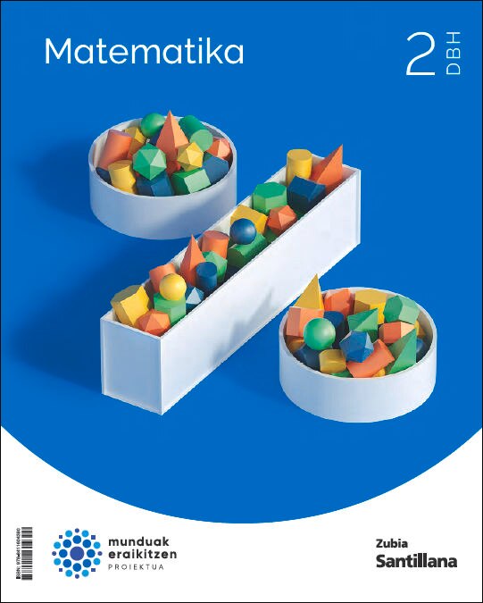 MATEMATIKA 2 DBH MUNDUAK ERAIKITZEN (Tapa blanda) 1