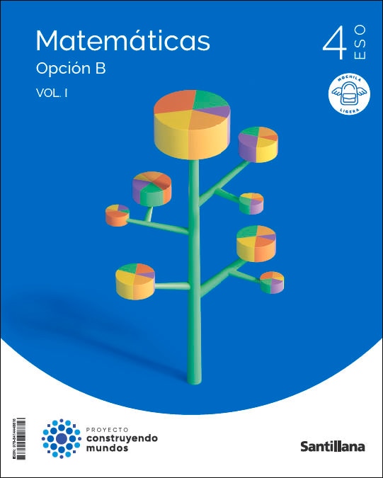 Portada de MATEMATICAS B 4ESO MOCHILA LIGERA CONSTRUYENDO MUNDOS SANTILLANA (Tapa blanda).