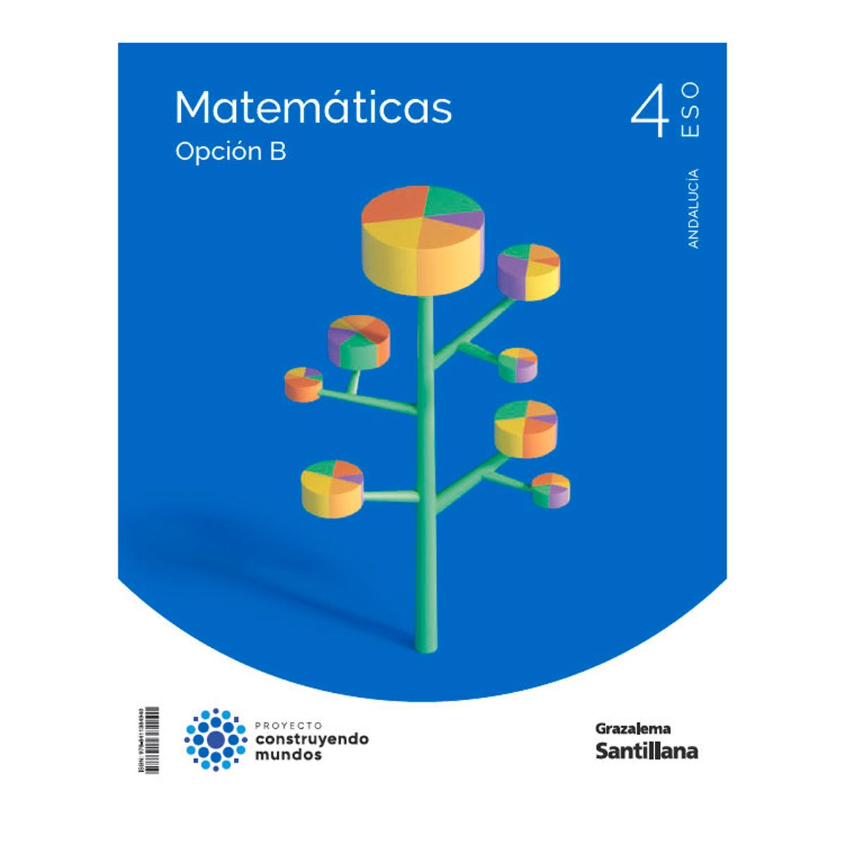 MAT B 4ESO CONSTRUYENDO MUNDOS GRAZALEMA (Tapa blanda) 1