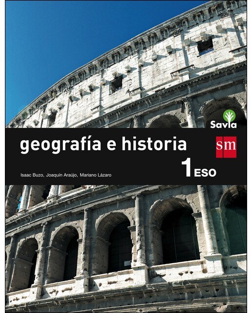 Geografía e historia. 1 ESO. Savia  (Tapa blanda) 1