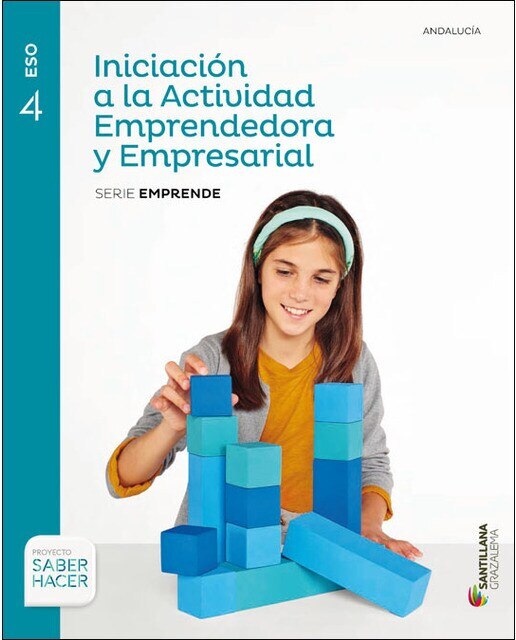 Iniciacion a la actividad emprendedora y empresarial serie emprende 4 eso saber hacer (Tapa blanda) 1