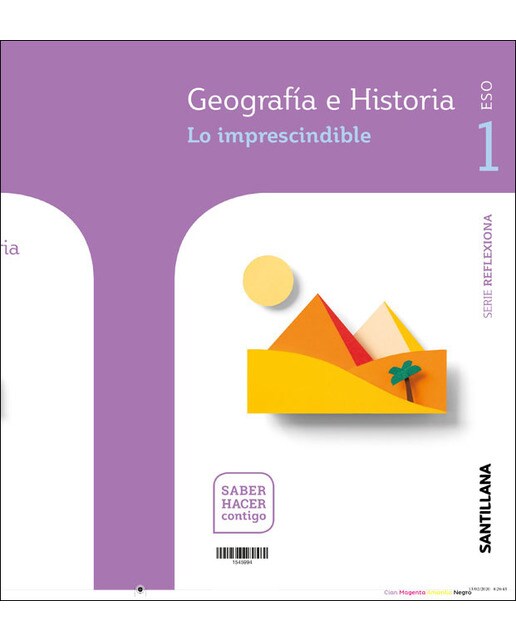 Geografia e historia serie reflexiona 1 eso saber hacer contigo