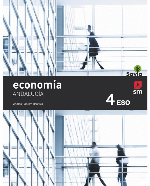 Economía. 4ESO. Savia. Andalucía  (Tapa blanda) 1