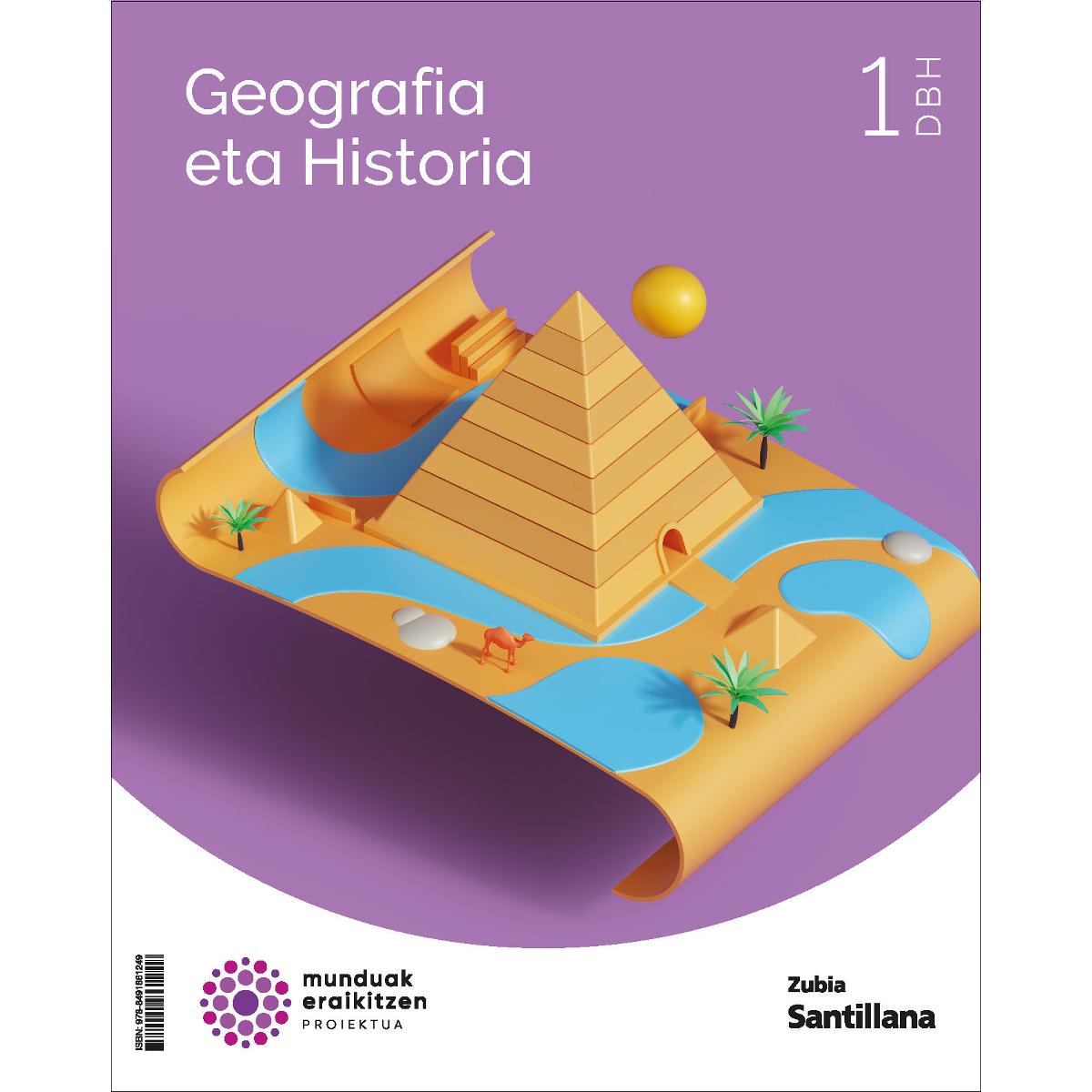 Portada de GEOGRAFIA ETA HISTORIA 1 DBH MUNDUAK ERAIKITZEN (Tapa blanda).