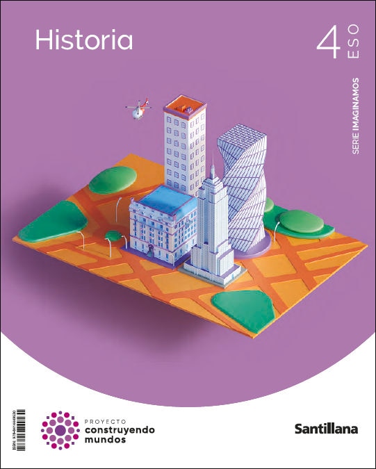 Portada de 4ESO HISTORIA IMAGINAMOS CONSTRUYENDO MUNDOS SANTILLANA (Tapa blanda).