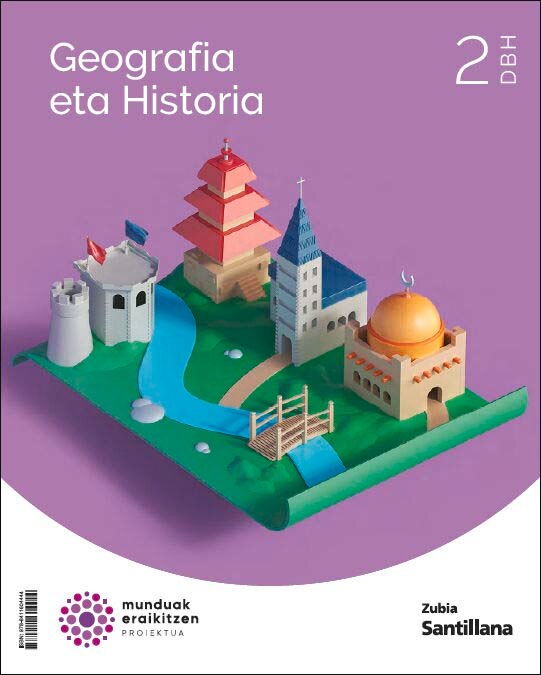 Portada de GEOGRAFIA ETA HISTORIA 2 DBH MUNDUAK ERAIKITZEN (Tapa blanda).