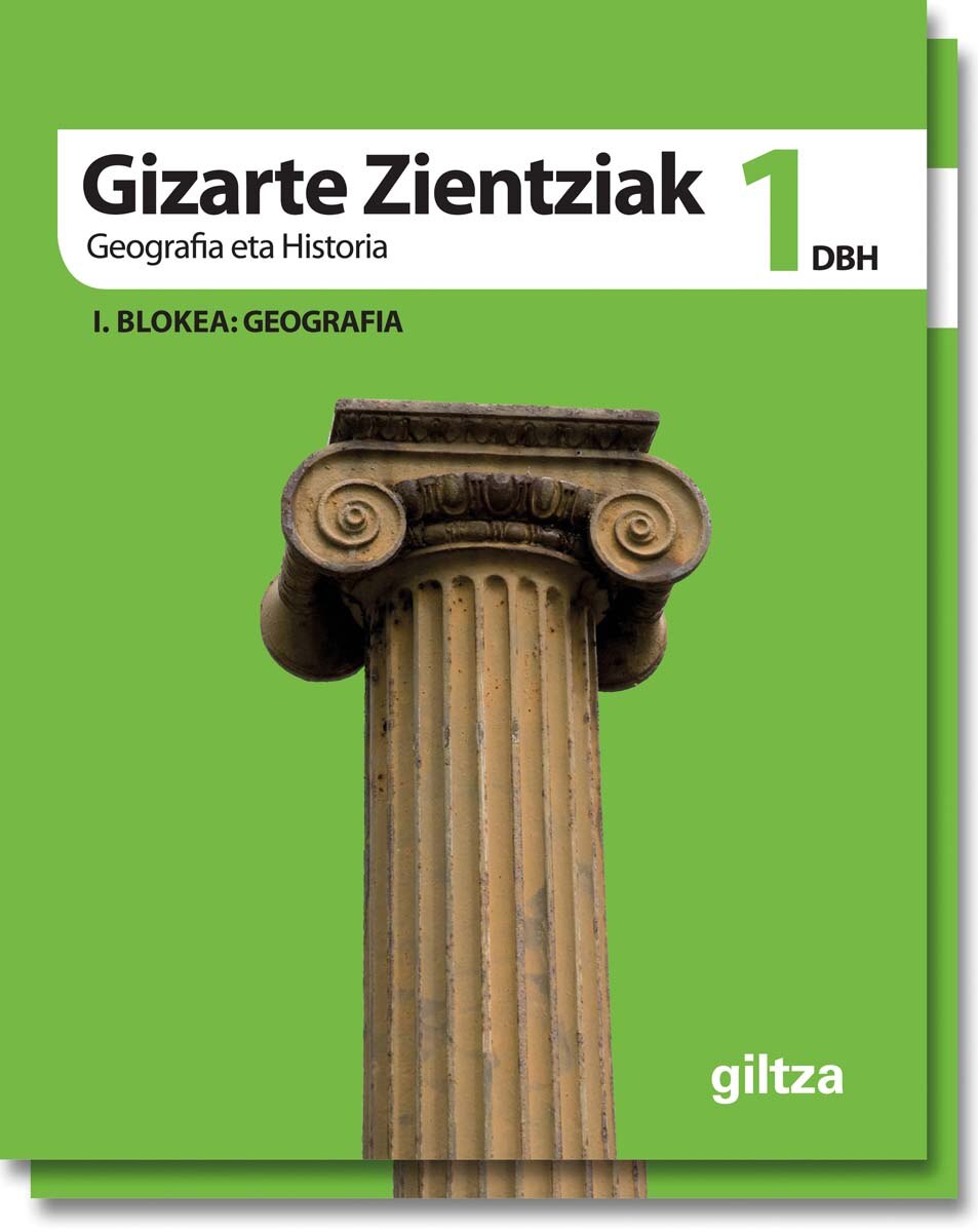 GIZARTE ZIENTZIAK, GEOGRAFIA ETA HISTORIA DBH 1