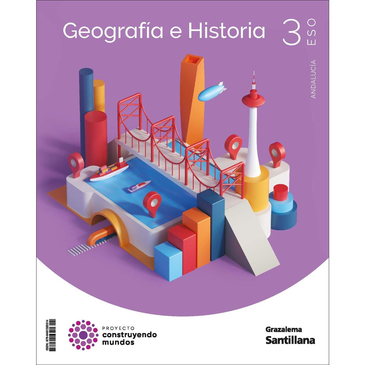 Portada de GEOGRAFÍA E HISTORIA 3ESO COSTRUYENDO MUNDOS SANTILLANA GRAZALEMA (Tapa blanda).