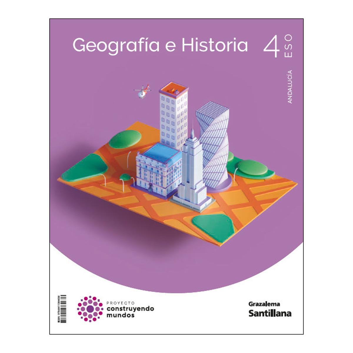 Imagen 0 de GEOGRAFIA E HISTORIA CONSTRUYENDO MUNDOS 4 ESO GRAZALEMA (Tapa blanda)