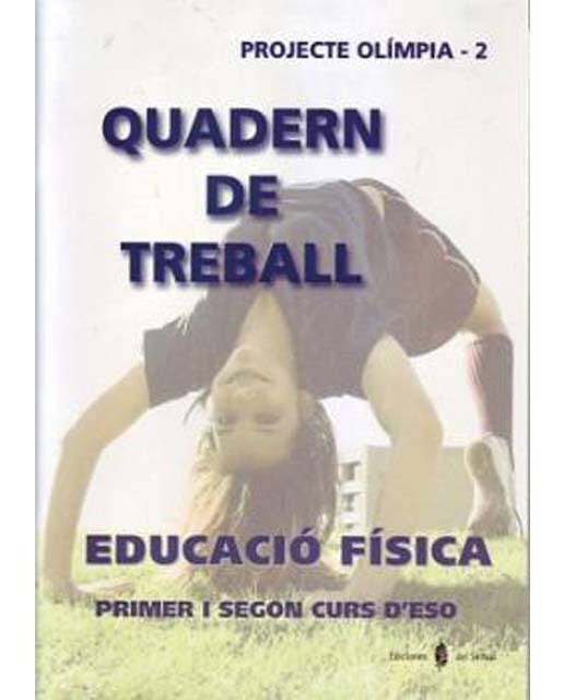 Olímpia-2. Educació física. Primer i segon curs d'ESO. Quadern de treball