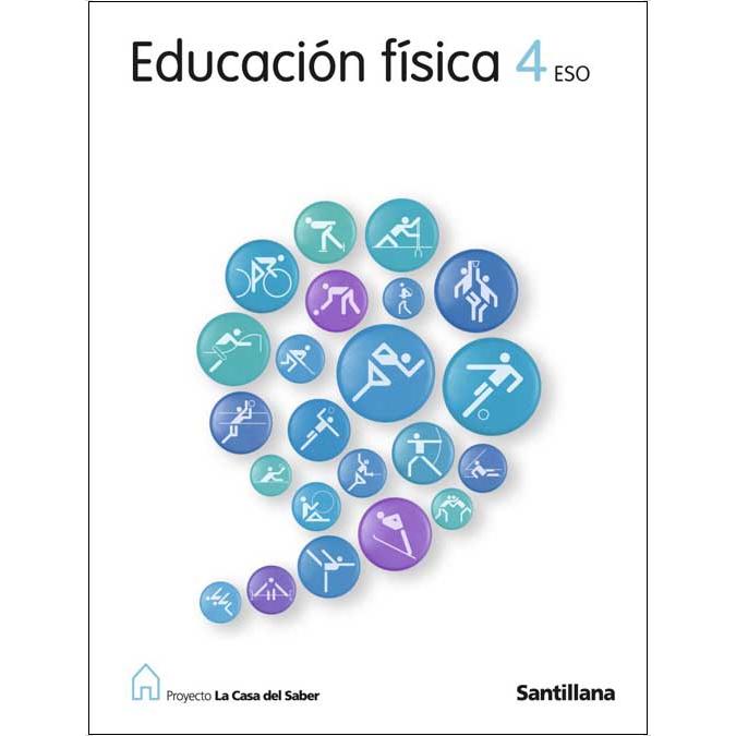Portada de EDUCACION FISICA 4 ESO LA CASA DEL SABER (Tapa blanda).