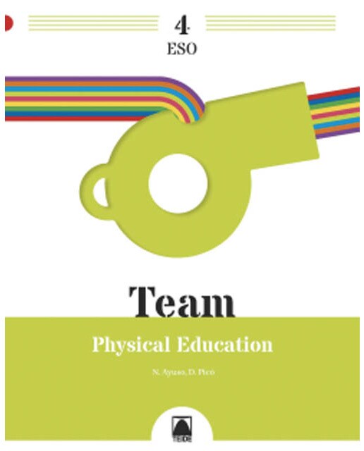 Team 4. Physical Education 4 ESO  (Tapa blanda) 1