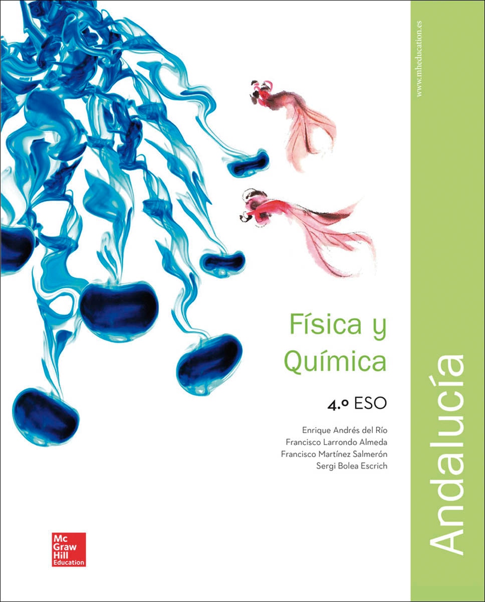 LA - Fisica y Quimica 4 ESO. Libro del alumno. Andalucia