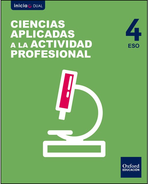 Inicia Ciencias Aplicadas a la Actividad Profesional 4º ESO. Libro del alumno 1