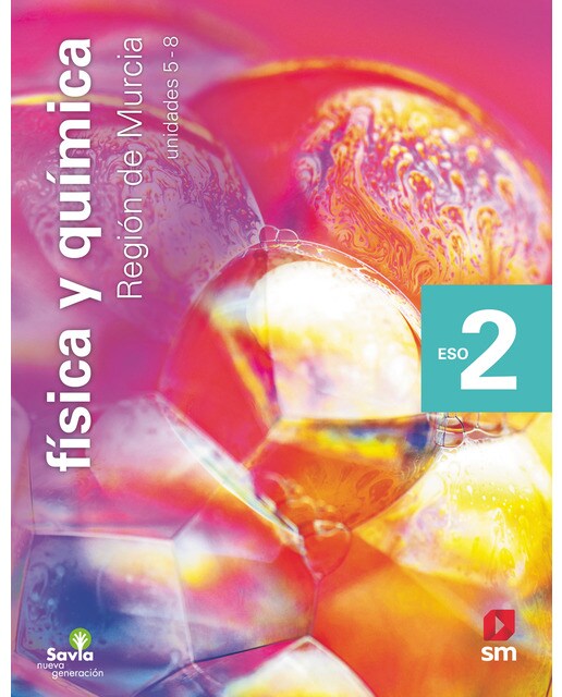 Física y química. 2 ESO. Savia Nueva Generación. Murcia  (Tapa blanda) 1