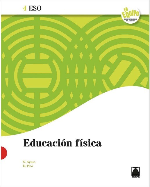 Educación física 4 ESO - En Equipo  (Tapa blanda) 1