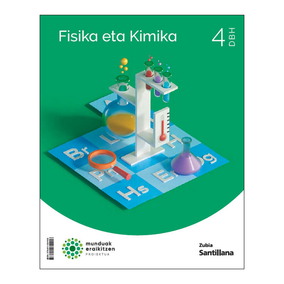Imagen 0 de FISIKA ETA KIMIKA 4 DBH MUNDUAK ERAIKITZEN  (Tapa blanda)