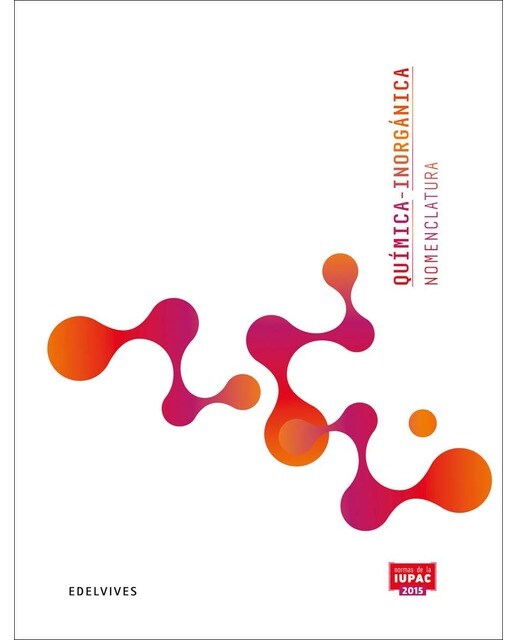Imagen 0 de Química Inorgánica - Nomenclatura: Normas de la IUPAC 2015  (Tapa blanda)
