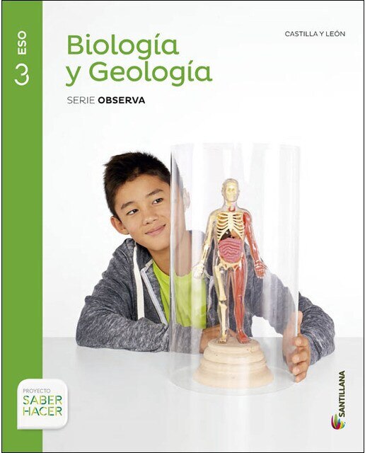 BIOLOGIA Y GEOLOGIA CASTILLA LEON SERIE OBSERVA 3 ESO SABER HACER (Tapa blanda) 1