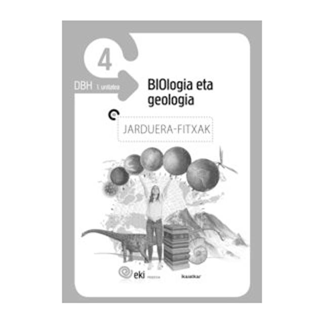 Eki dbh 4. Biologia eta geologia 4. Jarduera fitxak 4-1