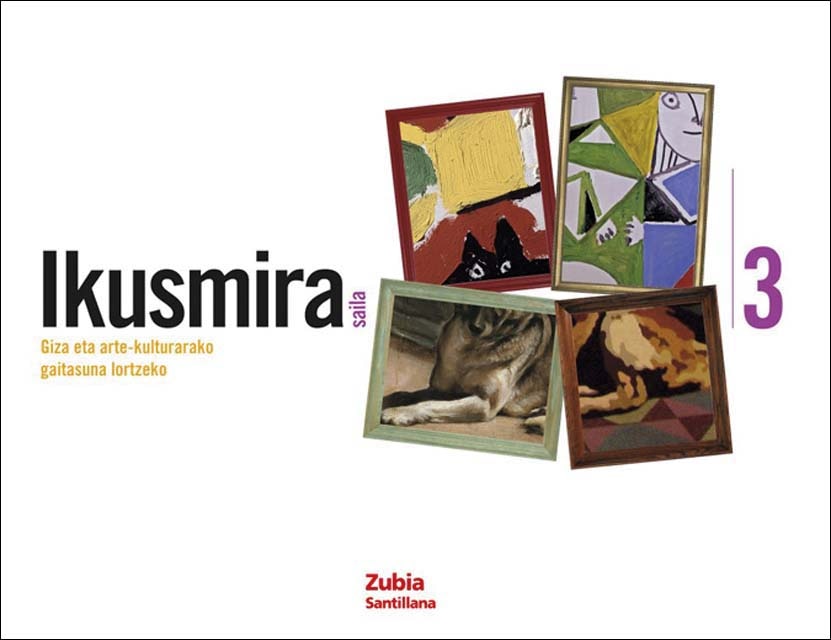 Portada de IKUSMIRA 3 SAILA GIZA ETA ARTE KULTURARAKO GAITASUNA LORTZEKO.