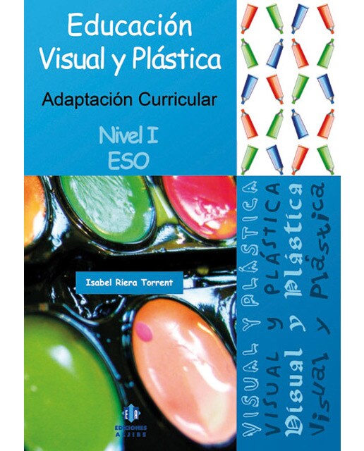 Educación visual y plástica: Adaptación curricular. Nivel 1. ESO