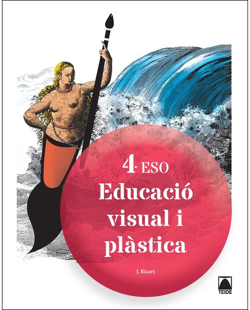 Imagen 0 de Educació visual i plàstica 4 ESO - ed. 2016  (Tapa blanda)