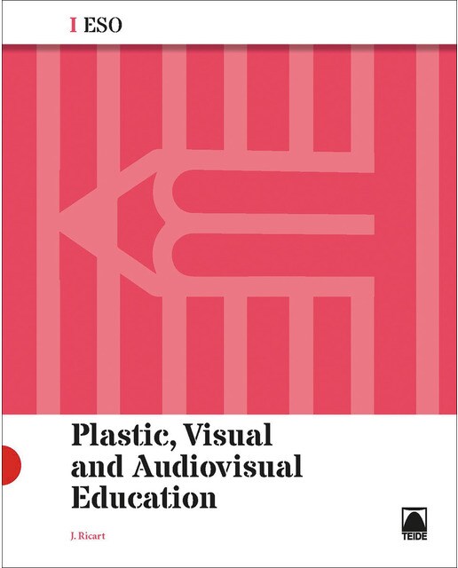 Imagen 0 de Plastic, Visual and Audiovisual Education I ESO (ENG)  (Tapa blanda)