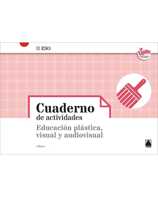 Cuaderno de activades. Educación plástica, visual y audiovisual II - En Equipo (Tapa blanda) 1